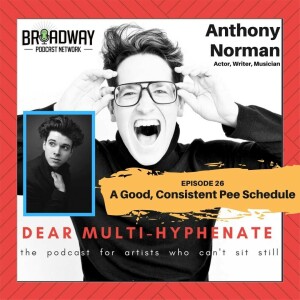 #26 - Anthony Norman: A Good, Consistent Pee Schedule