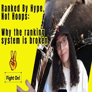 Let’s Talk USC Women’s Basketball Podcast - Ranked by Hype, Not Hoops!
