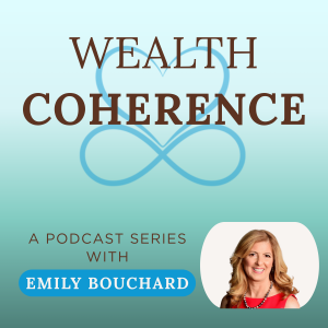 Ep 4 - Financial Coherence with Kyera Kacey
