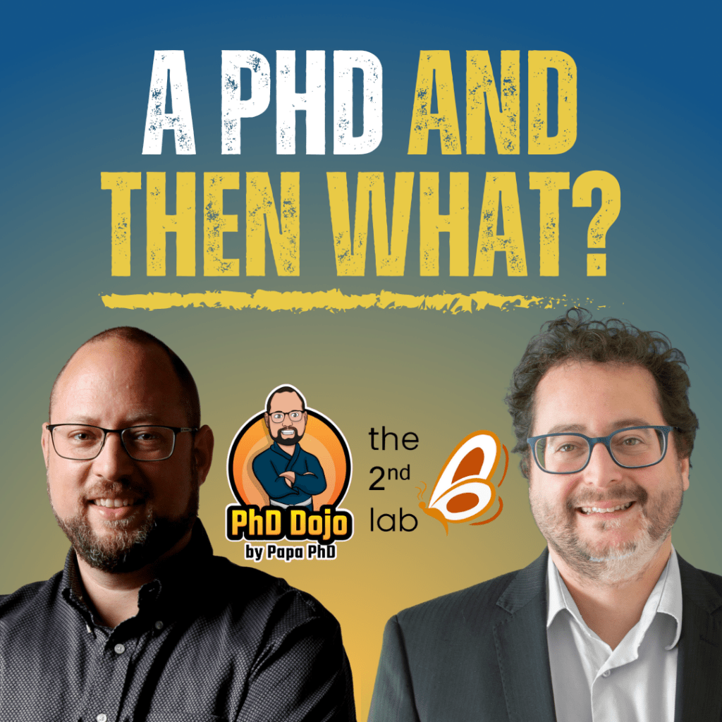 Beyond the Thesis With Papa PhD