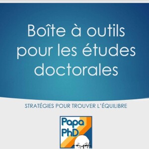 Boîte à outils pour les études doctorales – Mon cheminement