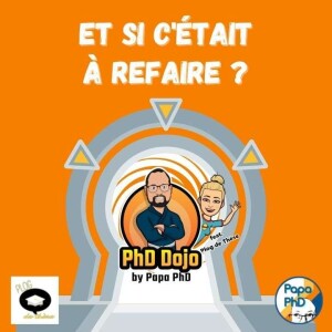 Et si mon doctorat était à refaire ? Un voyage dans le temps avec Sarah Perrier