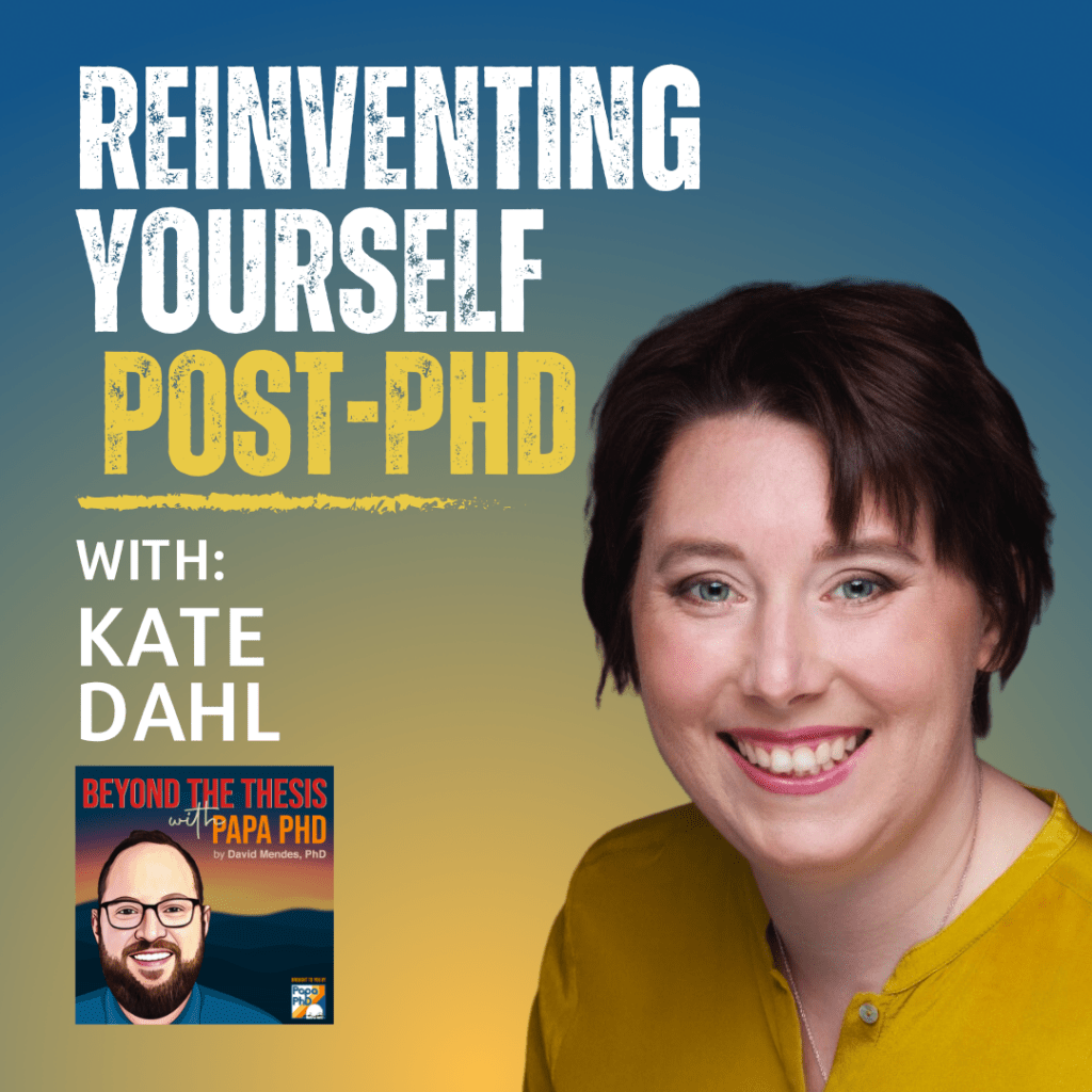 Beyond the Thesis With Papa PhD