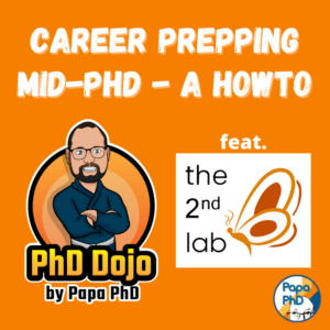 I’m in the middle of my PhD – What Should I Invest In If I Want a Private Sector Job? With The 2nd Lab
