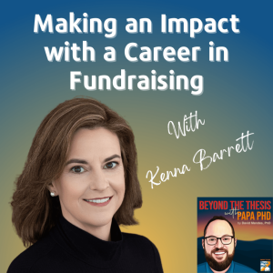 Making an Impact With a Career in Fundraising With Kenna Barrett