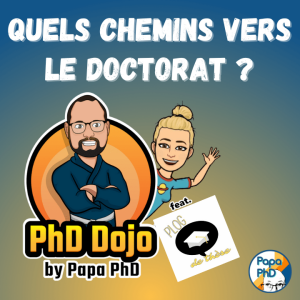 Quels chemins mènent au doctorat ? – PhD Dojo avec Plog de Thèse