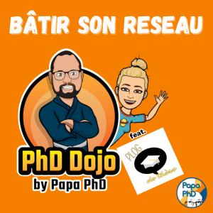 PhD Dojo – Bâtir son réseau une conversation à la fois avec Sarah Perrier