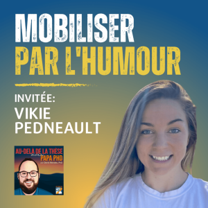 Mobiliser par l’humour avec Vikie Pednault