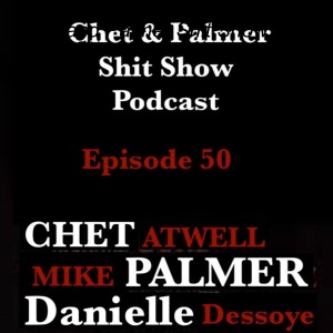 Chet and Palmer Shit Show 50 Micro Cheating
