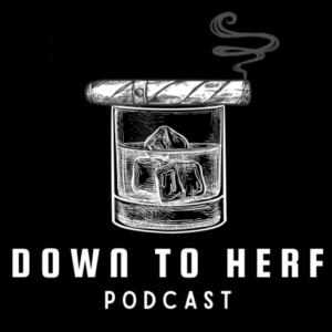 Down to Herf Podcast Episode #101 snowed in!