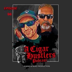 Episode 96 We are not Cigar Media? Fueling the Growth! Who doesn’t like Chicken in their Soda?