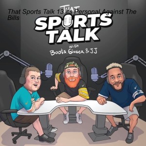 That Sports Talk 13 Its Personal Against The Bills