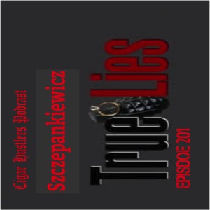 Cigar Hustlers Podcast  201 Mikey Tells lies