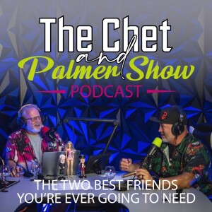 Chet and Palmer Show Episode 92 Camera Shy