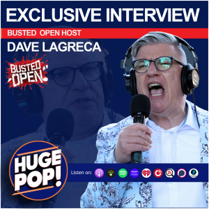 HUGE POP! with Donnie DaSIlva and Jimmy Korderas - Dave LaGreca