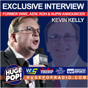 HUGE POP! with Donnie DaSilva and Jimmy Korderas - Kevin Kelly