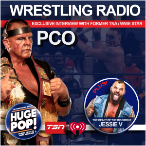 HUGE POP! with Donnie DaSilva and Jimmy Korderas – Episode 22 - PCO and Jessie V