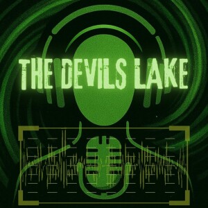 THE DEVILS LAKE #EP16