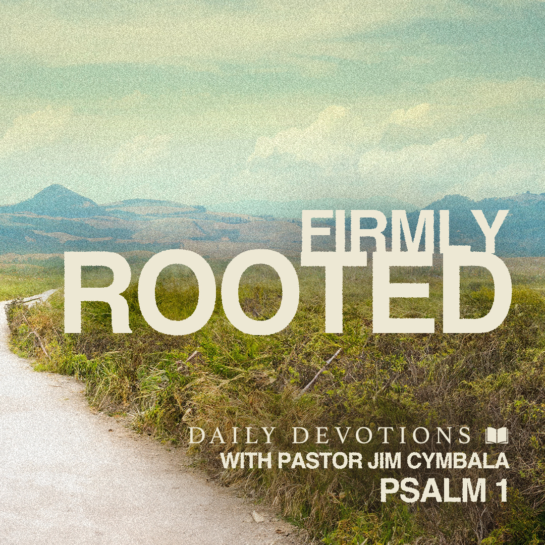 Daily Devotions with Pastor Jim Cymbala