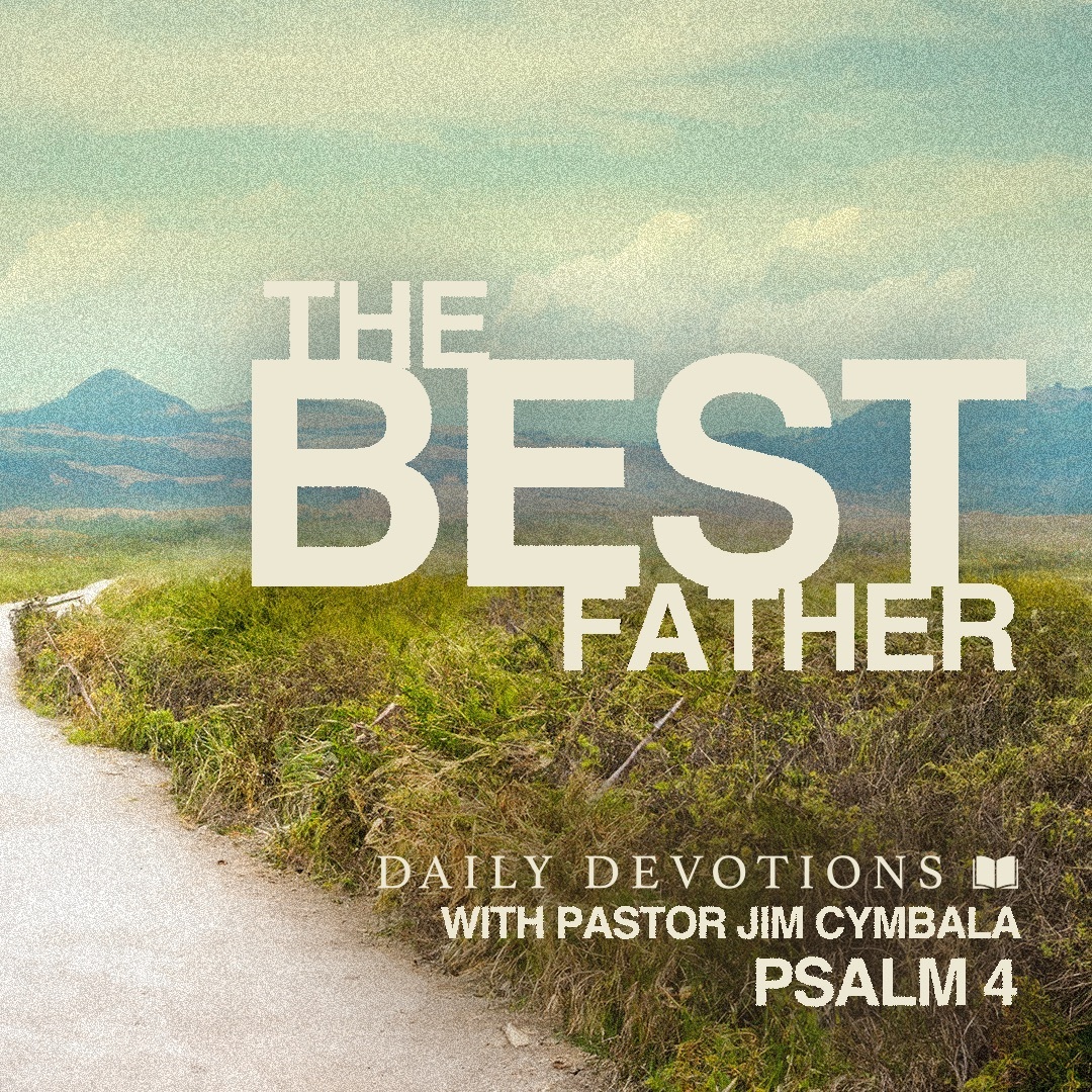 Daily Devotions with Pastor Jim Cymbala