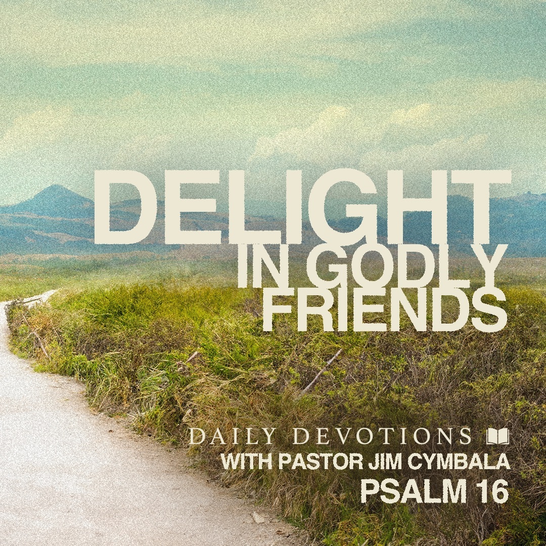 Daily Devotions with Pastor Jim Cymbala