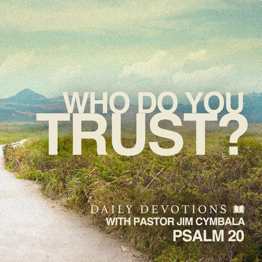 Daily Devotions with Pastor Jim Cymbala