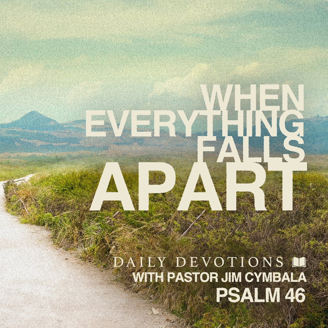 Daily Devotions with Pastor Jim Cymbala