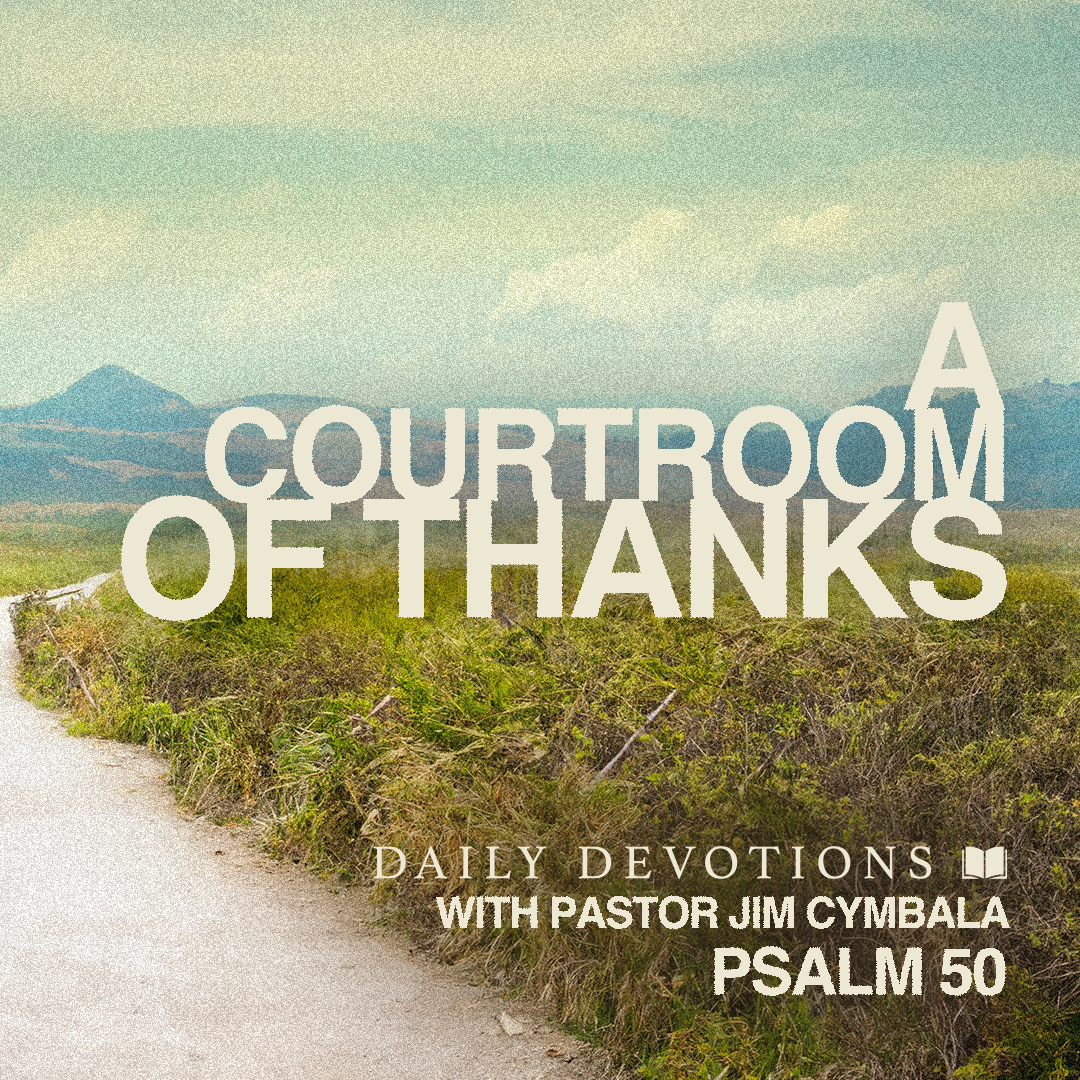 Daily Devotions with Pastor Jim Cymbala