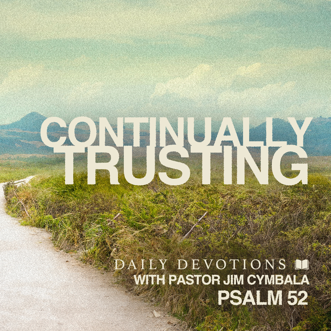Daily Devotions with Pastor Jim Cymbala