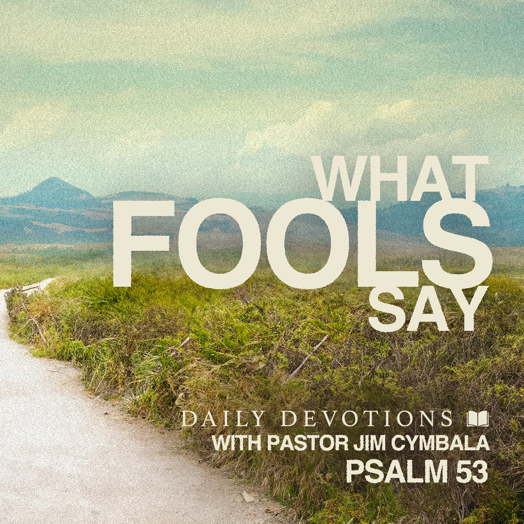 Daily Devotions with Pastor Jim Cymbala