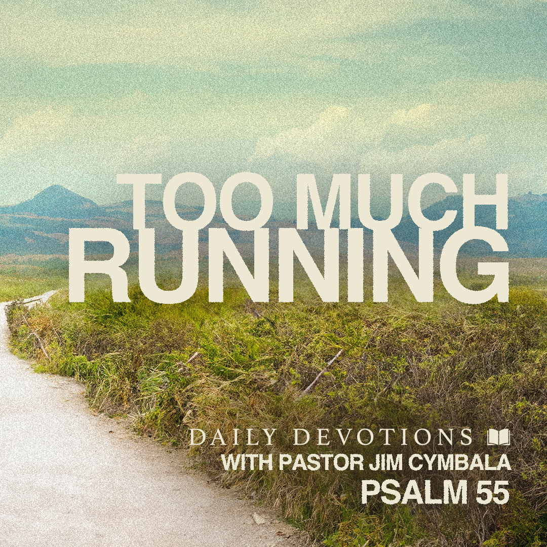 Daily Devotions with Pastor Jim Cymbala
