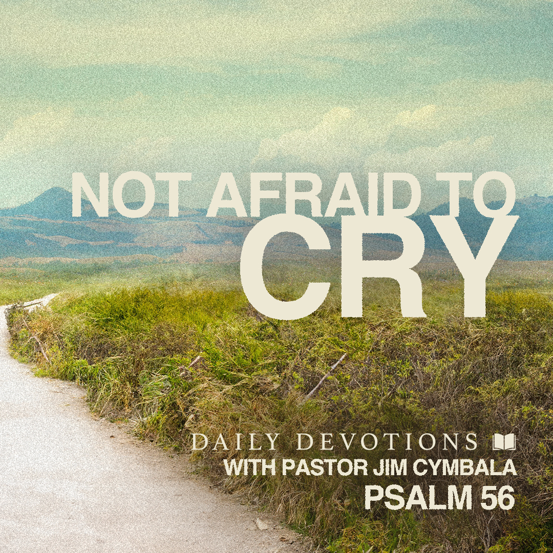 Daily Devotions with Pastor Jim Cymbala