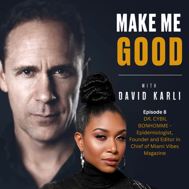 Make Me Good with David Karli