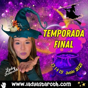 TEMPORADA FINAL – Ritual mágico con plañideras: entierra lo viejo y renace