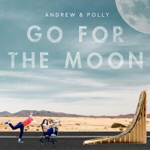 A New Album of Our Music: Go for the Moon