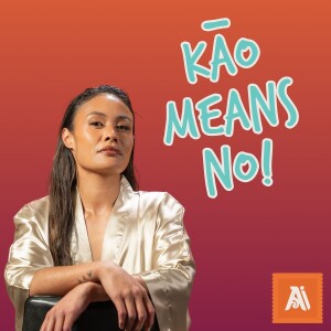 Kāo means no!