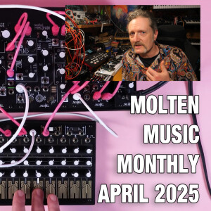 Molten Music Monthly April 2025