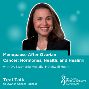 Menopause After Ovarian Cancer: Hormones, Health, and Healing