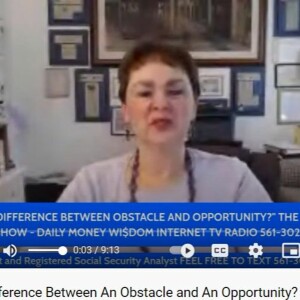 What’s The Difference Between An Obstacle And An Opportunity