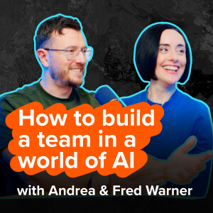How to Build a Team in a World of AI - Video Marketing Toolkit | EP 6