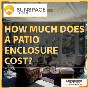 How Much Does a Patio Enclosure cost?