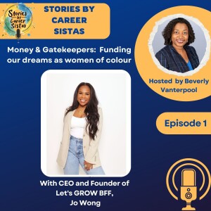 Money & Gatekeepers:  Funding our entrepreneurial dreams as women of colour