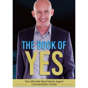 DOWNLOAD The Book of YES: The Ultimate Real Estate Agent Conversation