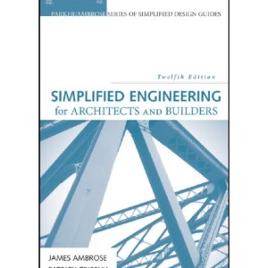 DOWNLOAD Simplified Engineering for Architects and Builders (Parker/Ambros