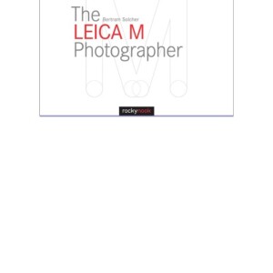 READ The Leica M Photographer: Photographing with Leica's Legendary R