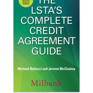 READ Free The LSTA's Complete Credit Agreement Guide, Second Edition