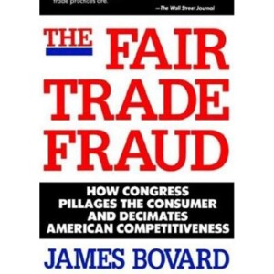 DOWNLOAD The Fair Trade Fraud: How Congress Pillages the Consumer and Deci