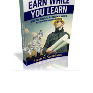 READ Earn While you Learn: With the Glaziers, Architectural Metal