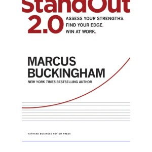 READ StandOut 2.0: Assess Your Strengths, Find Your Edge, Win at Work