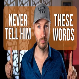 Warning: These 8 Phrases Can Destroy Your Relationship